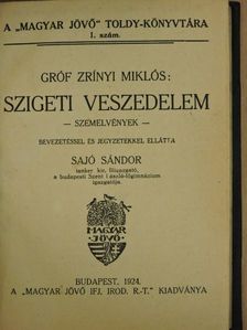Gróf Zrínyi Miklós - Szigeti veszedelem/Csalódások/Abafi [antikvár]