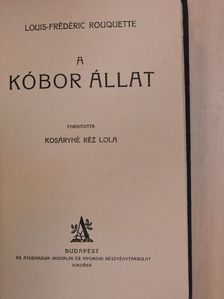 Louis-Frédéric Rouquette - A kóbor állat [antikvár]