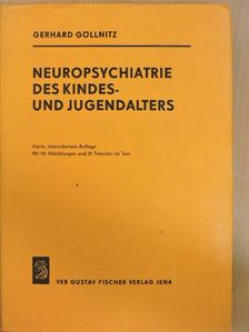 Prof. Dr. Gerhard Göllnitz - Neuropsychiatrie des Kindes- und Jugendalters [antikvár]
