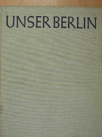 Max Ittenbach - Unser Berlin [antikvár]