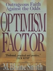 M. Blaine Smith - The Optimism Factor [antikvár]