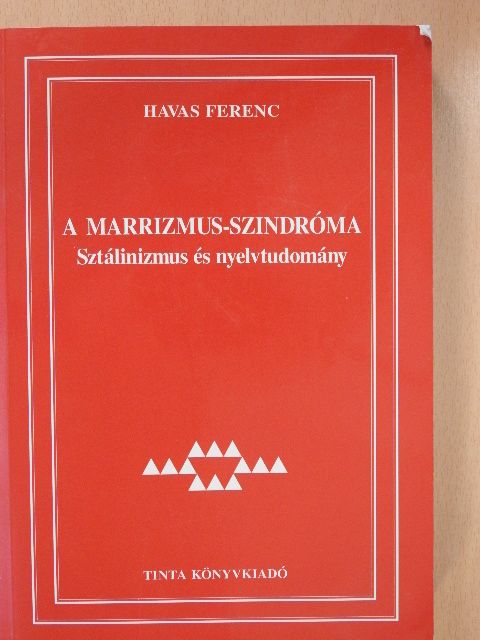 Havas Ferenc - A marrizmus-szindróma (dedikált példány) [antikvár]