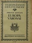 Prinz Gyula - Európa városai [antikvár]