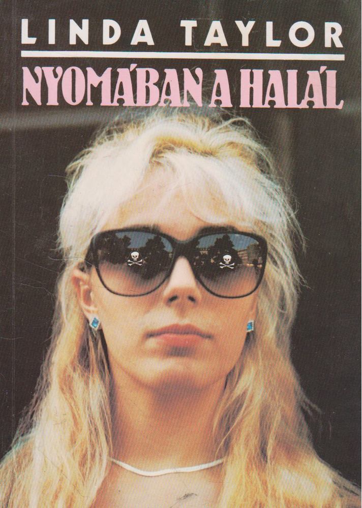 Linda Taylor - Nyomában a halál [antikvár]