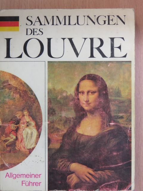 Annie Caubet - Die Sammlungen des Louvre [antikvár]