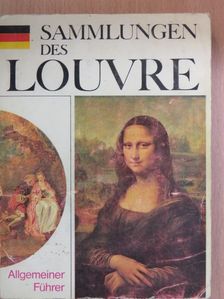 Annie Caubet - Die Sammlungen des Louvre [antikvár]