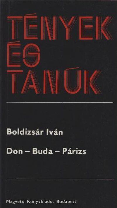 BOLDIZSÁR IVÁN - Don-Buda-Párizs [antikvár]