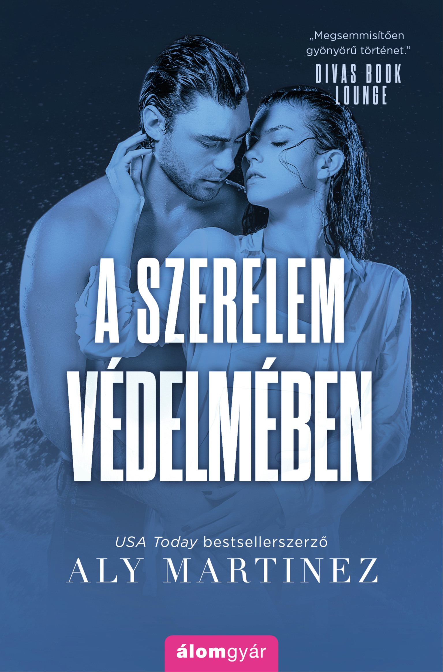 Aly Martinez - A szerelem védelmében [eKönyv: epub, mobi]