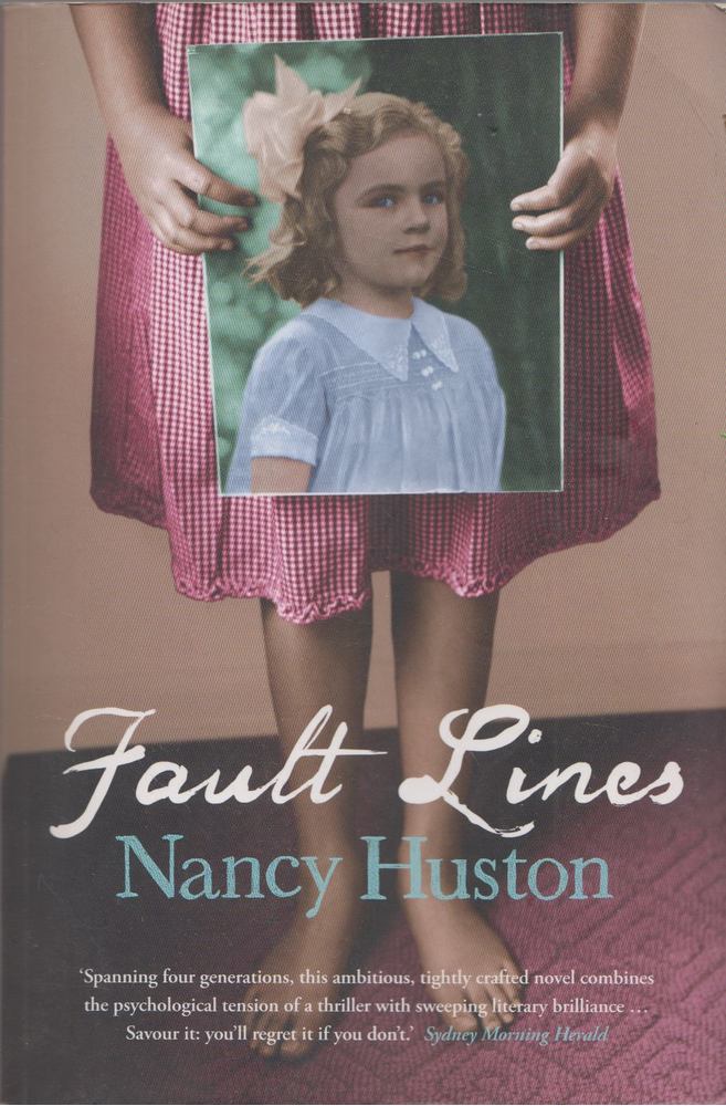 Nancy Huston - Fault Lines [antikvár]