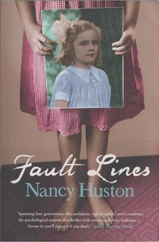 Nancy Huston - Fault Lines [antikvár]