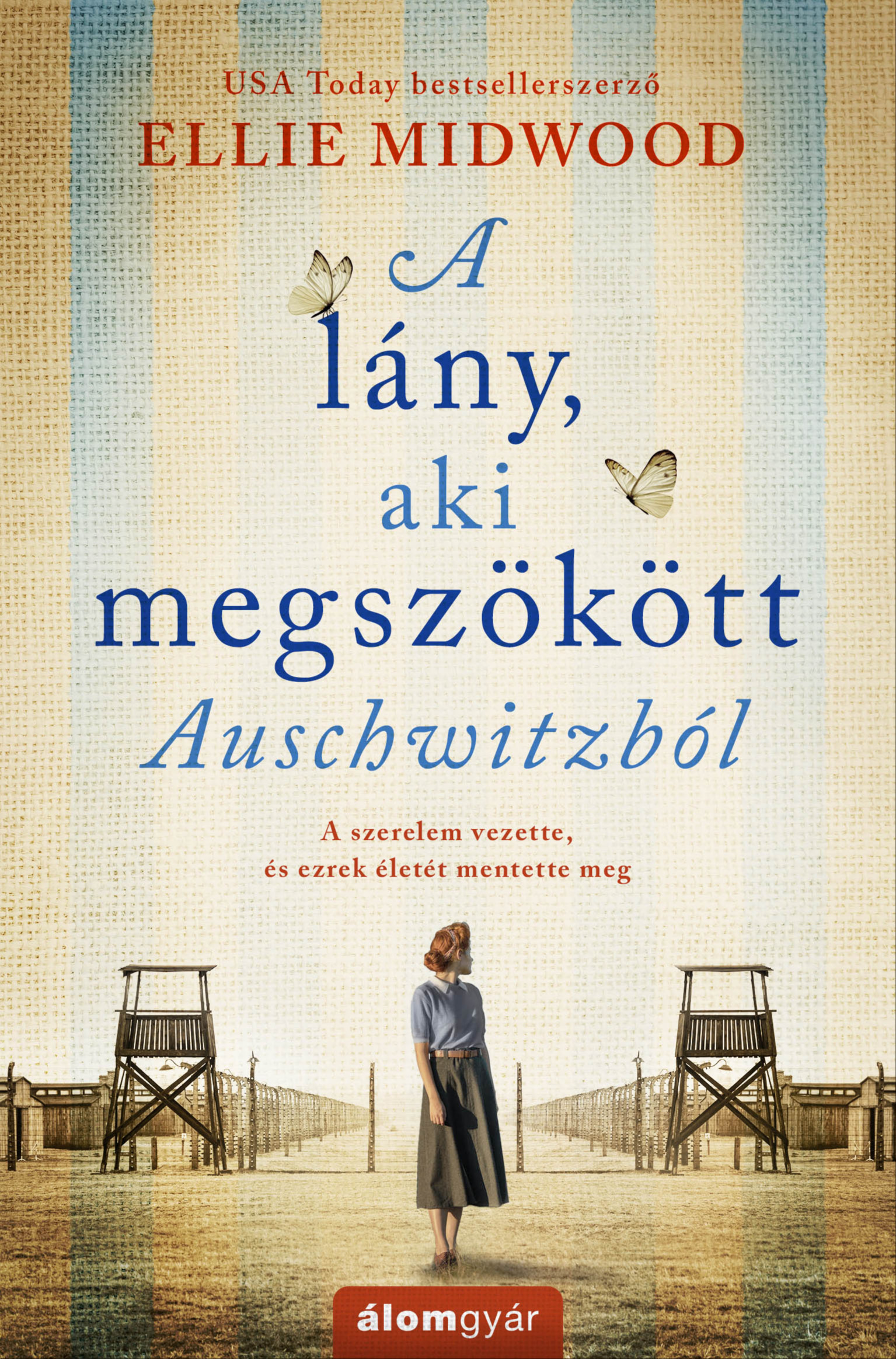 Ellie Midwood - A lány, aki megszökött Auschwitzból [eKönyv: epub, mobi]