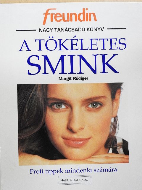 Margit Rüdiger - A tökéletes smink [antikvár]