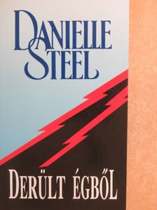 Danielle Steel - Derült égből [antikvár]