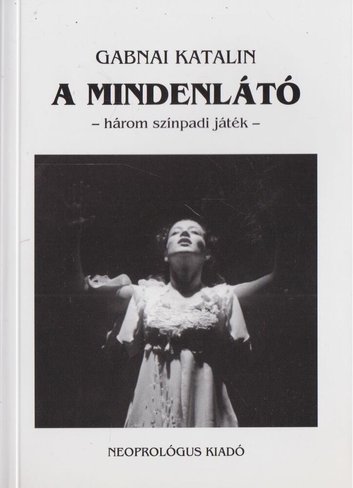 Gabnai Katalin - A mindenlátó [antikvár]