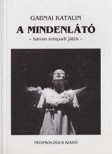 Gabnai Katalin - A mindenlátó [antikvár]