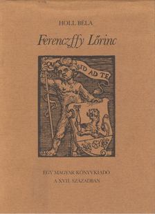 Holl Béla - Ferenczffy Lőrinc [antikvár]