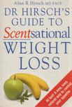 Alan R. Hirsch - Dr. Hirsch's Guide to Scentsational Weight Loss [antikvár]