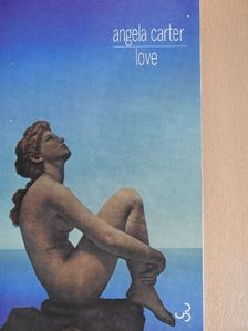 Angela Carter - Love [antikvár]