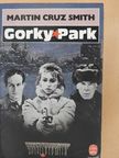 Martin Cruz Smith - Parc Gorki [antikvár]