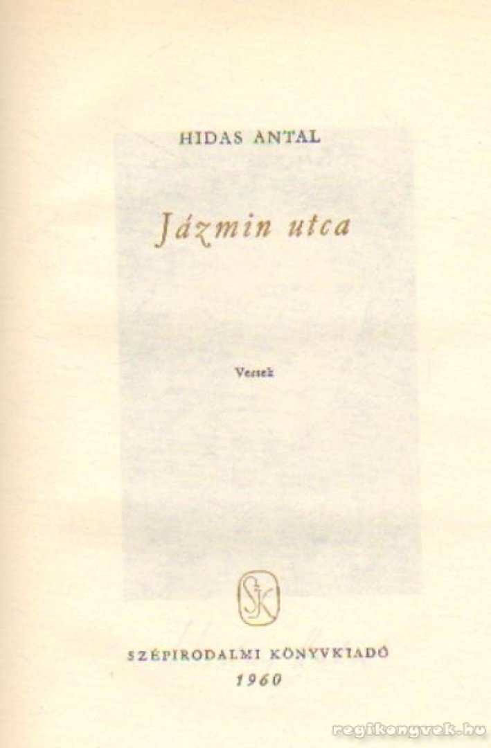 HIDAS ANTAL - Jázmin utca [antikvár]