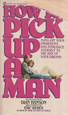 Dian Hanson - How To Pick Up a Man [antikvár]