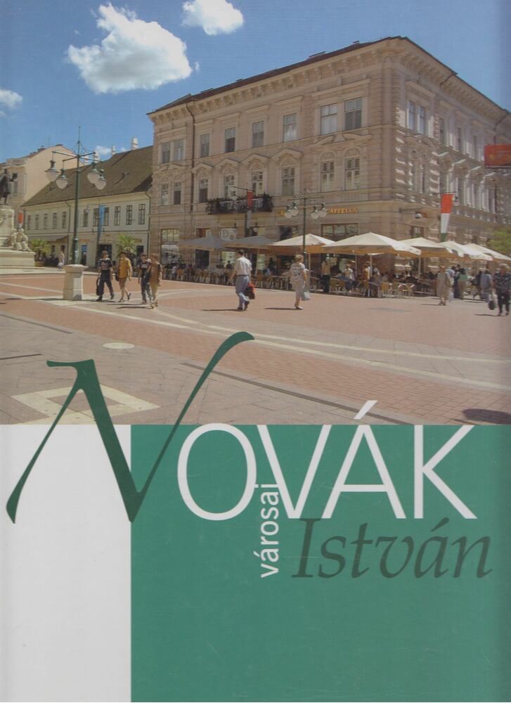Szávay István - Novák István városai [antikvár]