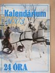 24 Óra Kalendárium 2003 [antikvár]