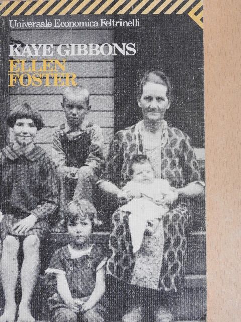 Kaye Gibbons - Ellen Foster [antikvár]