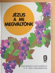 Vladár Gábor - Jézus a mi megváltónk [antikvár]