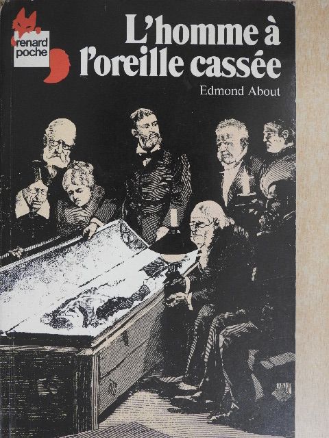 Edmond About - L'homme á l'oreille cassée [antikvár]