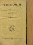 Dr. Badics Ferenc - Homeros Odysseiája/Magyar Irodalmi Olvasókönyv I. [antikvár]