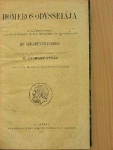 Dr. Badics Ferenc - Homeros Odysseiája/Magyar Irodalmi Olvasókönyv I. [antikvár]