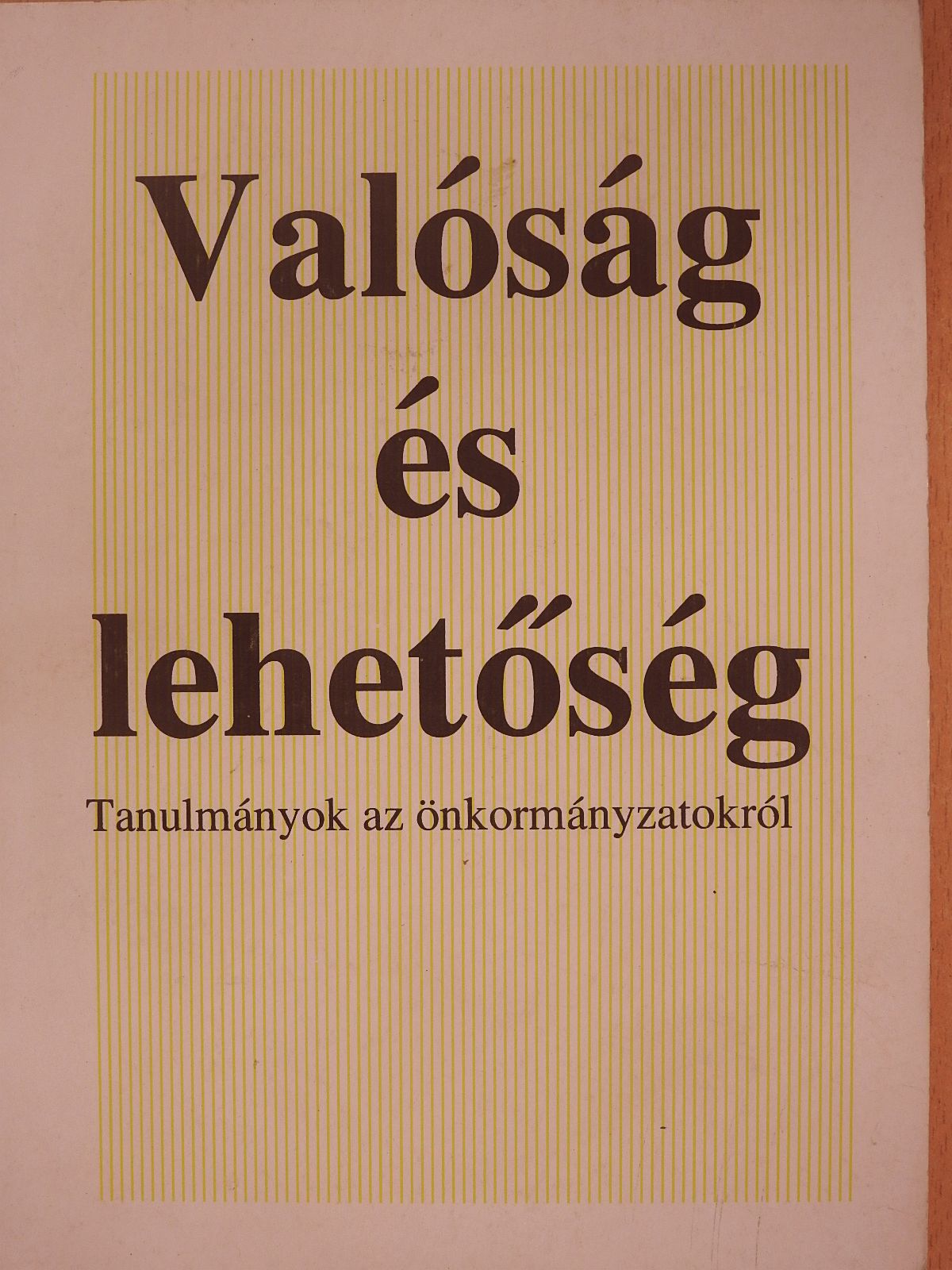 Bara Gyula - Valóság és lehetőség (dedikált példány) [antikvár]