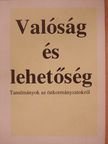 Bara Gyula - Valóság és lehetőség (dedikált példány) [antikvár]