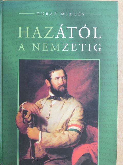 Csengey Dénes - Hazától a nemzetig [antikvár]