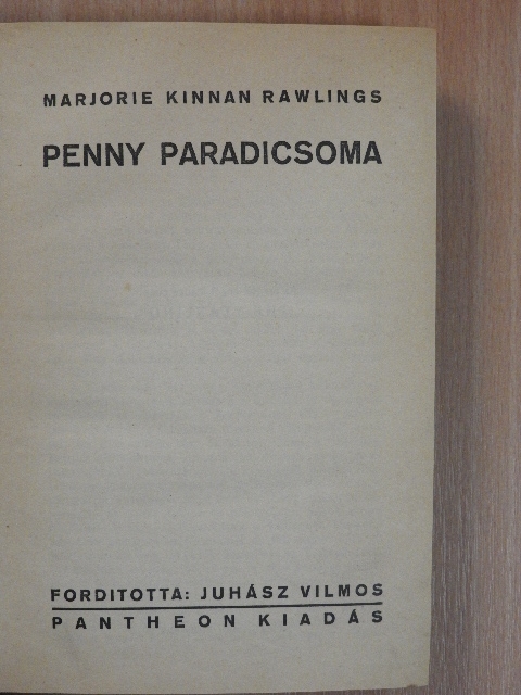 Marjorie Kinnan Rawlings - Penny paradicsoma [antikvár]