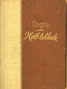 Gogoly - Holt lelkek [antikvár]
