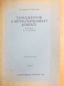 Dr. Jánosi György - Tanulmányok a művelődéselmélet köréből [antikvár]