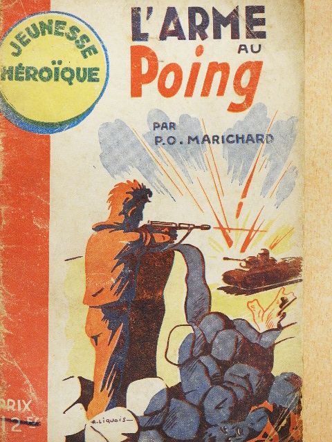 P. O. Marichard - L'Arme au Poing [antikvár]