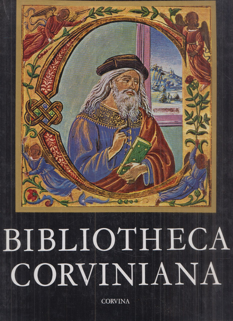 Csapodi Csaba, Csapodi-Gárdonyi Klára - Bibliotheca Corviniana (német) [antikvár]