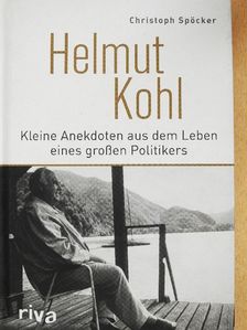 Christoph Spöcker - Helmut Kohl [antikvár]