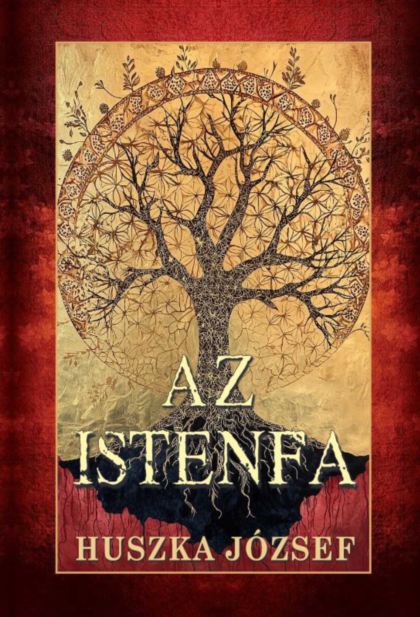 Huszka József - Az istenfa