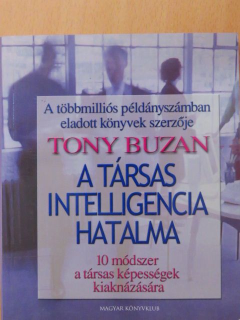 Tony Buzan - A társas intelligencia hatalma [antikvár]