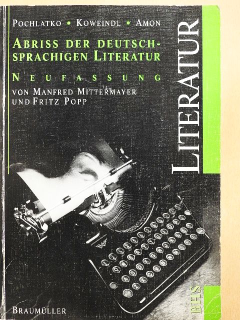 Fritz Popp - Abriss der Deutschsprachigen Literatur [antikvár]