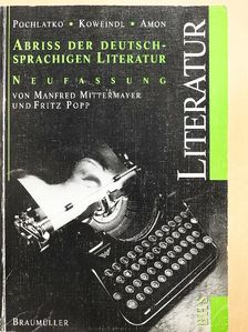 Fritz Popp - Abriss der Deutschsprachigen Literatur [antikvár]