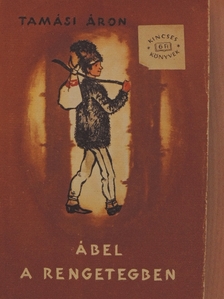 Tamási Áron - Ábel a rengetegben [antikvár]