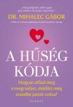 MIHALEC GÁBOR - A hűség kódja