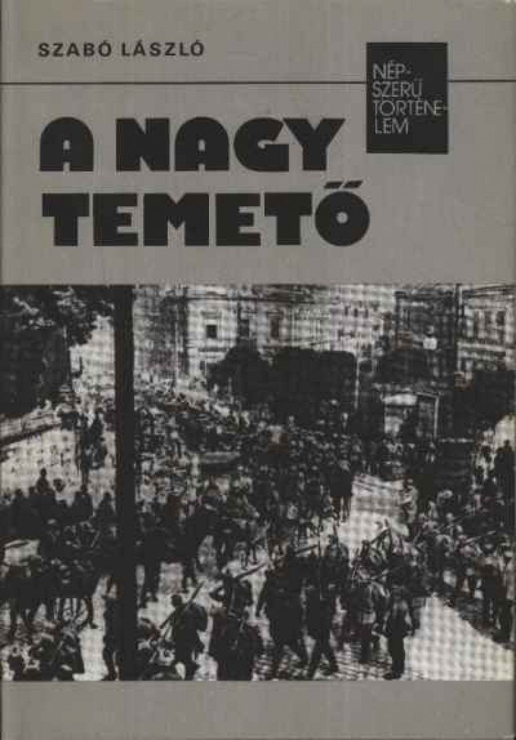 Szabó László - A nagy temető [antikvár]