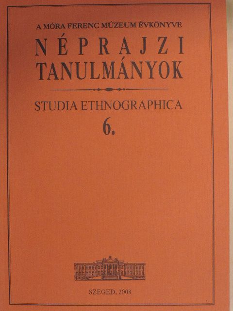 Banner János - Néprajzi tanulmányok 6. [antikvár]