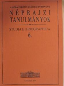 Banner János - Néprajzi tanulmányok 6. [antikvár]